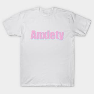 Anxiety T-Shirt